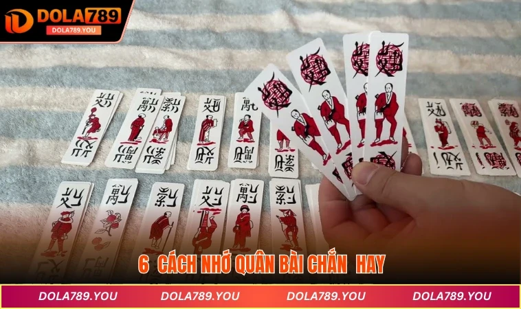 Cách nhớ quân bài chắn