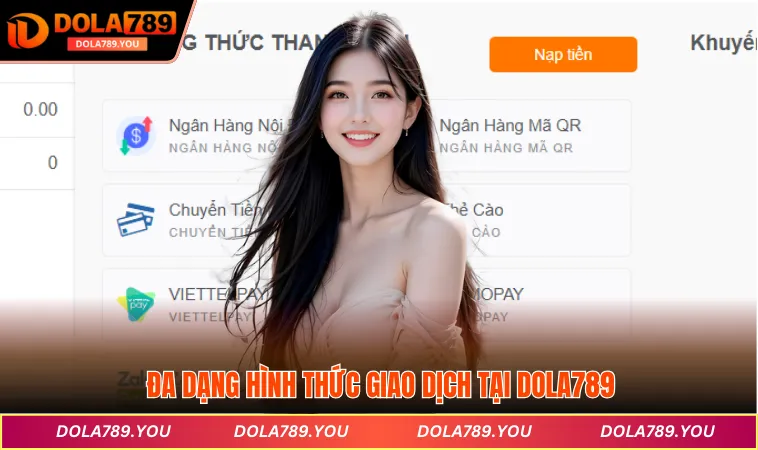 Đa dạng hình thức giao dịch tại DOLA789