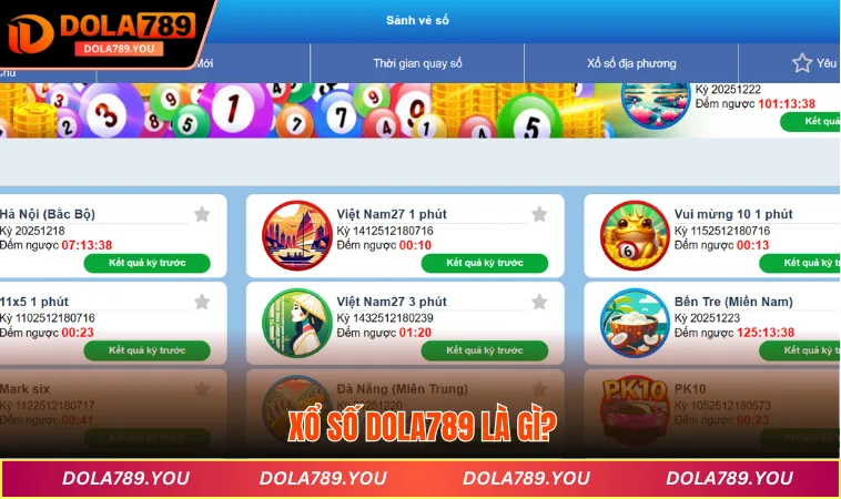 Xổ số DOLA789 là gì?